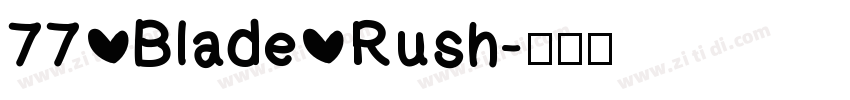 77 Blade Rush字体转换